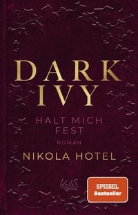 Produktbild: Dark Ivy &ndash; Halt mich fest