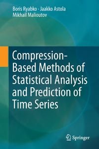 Produktbild: Compression-Based Methods of Statistical Analysis and Prediction of Time Series