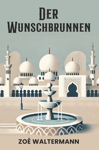Produktbild: Der Wunschbrunnen
