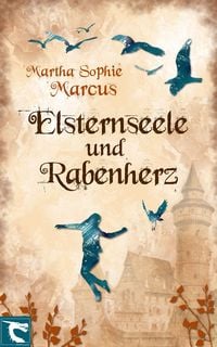 Produktbild: Elsternseele und Rabenherz