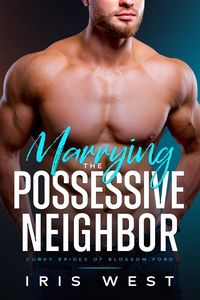 Produktbild: Marrying The Possessive Neighbor (Nederlands)