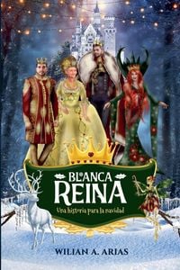 Produktbild: Blanca Reina. Una historia para la navidad.