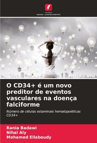 Produktbild: O CD34+ &eacute; um novo preditor de eventos vasculares na doen&ccedil;a falciforme