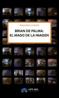 Produktbild: Brian De Palma, El Mago De La Imagen