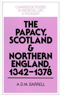 Produktbild: The Papacy, Scotland and Northern England, 1342 1378