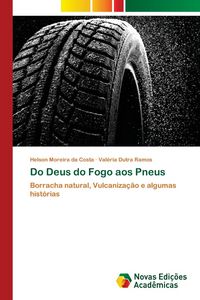 Produktbild: Do Deus do Fogo aos Pneus