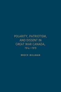 Produktbild: Millman, B: Polarity, Patriotism, and Dissent in Great War C