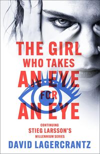 Produktbild: The Girl Who Takes an Eye for an Eye