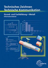 Bild vom Artikel Technisches Zeichnen - Technische Kommunikation Metall Grund- und Fachbildung vom Autor Bernhard Schellmann