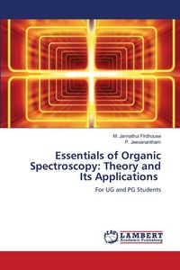 Produktbild: Essentials of Organic Spectroscopy: Theory and Its Applications