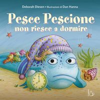 Produktbild: Pesce pescione non riesce a dormire
