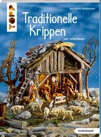 Produktbild: Traditionelle Krippen zum Selberbauen (kreativ.kompakt.)
