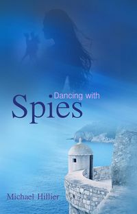 Produktbild: Dancing with Spies (Adventure, Mystery, Romance, #3)