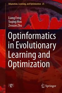 Produktbild: Optinformatics in Evolutionary Learning and Optimization