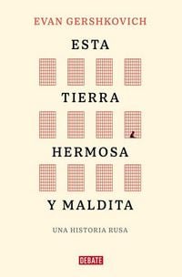 Produktbild: Esta Tierra Hermosa Y Maldita / This Cursed Beautiful Land