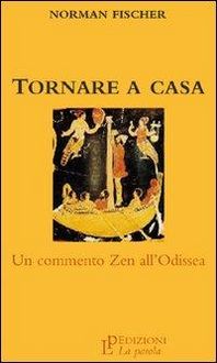 Produktbild: Tornare a casa. Un commento zen all'Odissea