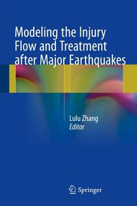 Produktbild: Modeling the Injury Flow and Treatment after Major Earthquakes
