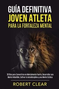 Produktbild: Gu&iacute;a Definitiva Joven Atleta Para la Fortaleza Mental