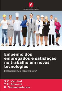 Produktbild: Empenho dos empregados e satisfa&ccedil;&atilde;o no trabalho em novas tecnologias