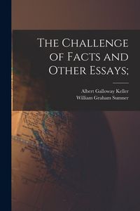 Produktbild: The Challenge of Facts and Other Essays;
