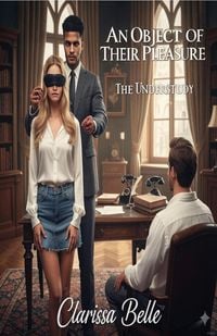 Produktbild: An Object of Their Pleasure (The Understudy, #3)
