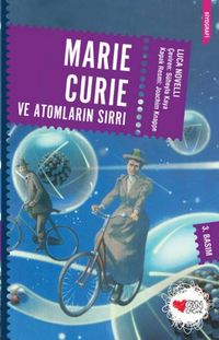 Produktbild: Maria Curie ve Atomlarin Sirri