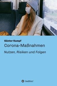 Produktbild: Corona-Ma&szlig;nahmen - Nutzen, Risiken und Folgen
