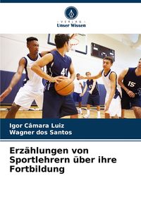 Produktbild: Erz&auml;hlungen von Sportlehrern &uuml;ber ihre Fortbildung
