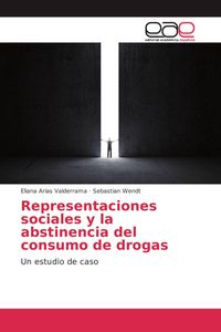 Produktbild: Representaciones sociales y la abstinencia del consumo de drogas