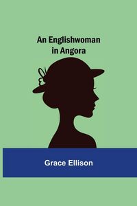 Produktbild: An Englishwoman In Angora