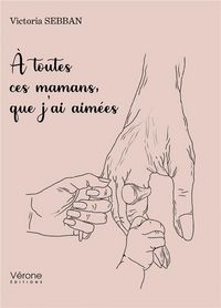 Produktbild: A toutes ces mamans, que j ai