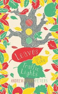 Produktbild: Leaves are Like Traffic Lights