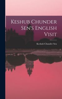 Produktbild: Keshub Chunder Sen's English Visit