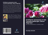 Produktbild: Fritillaria oranensis in het Tessala-gebergte (West-Algerije)