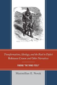 Produktbild: Transformations, Ideology, and the Real in Defoe's Robinson Crusoe and Other Narratives
