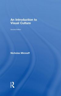 Produktbild: Mirzoeff, N: An Introduction to Visual Culture