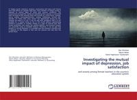 Produktbild: Investigating the mutual impact of depression, job satisfaction