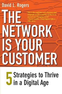 Produktbild: Rogers, D: Network Is Your Customer