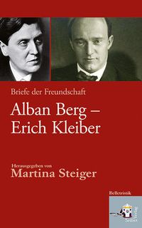 Bild vom Artikel Alban Berg – Erich Kleiber vom Autor Alban Berg
