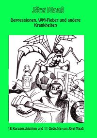 Produktbild: Depressionen, WM-Fieber und andere Krankheiten
