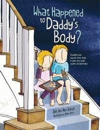 Produktbild: What Happened to Daddy's Body?