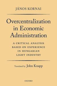 Produktbild: Overcentralization in Economic Administration