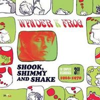Produktbild: Frog, W: Shook,Shimmy And Shake-Complete 1966-1970 (3CD)