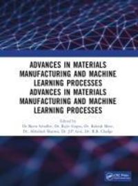 Produktbild: Recent Advances in Material, Manufacturing, and Machine Lear
