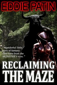 Produktbild: Reclaiming the Maze (Forgotten Tales from the Realms of Primoria, #2)