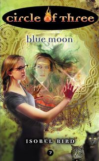 Produktbild: Circle of Three #7: Blue Moon