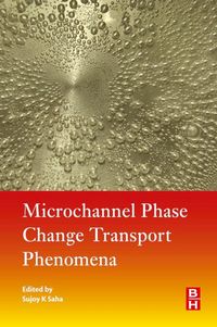 Produktbild: Microchannel Phase Change Transport Phenomena