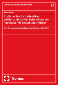 Produktbild: &Auml;rztliche Strafbarkeitsrisiken bei der ambulanten Behandlung von Patienten mit Bet&auml;ubungsmitteln