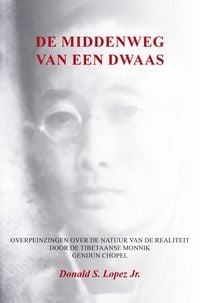 Produktbild: De middenweg van een dwaas