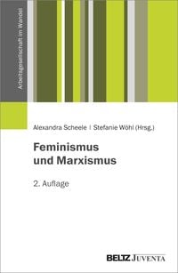 Bild vom Artikel Feminismus und Marxismus vom Autor Alexandra Scheele